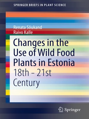 cover image of Changes in the Use of Wild Food Plants in Estonia